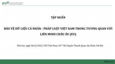 Tập huấn "Bảo vệ dữ liệu cá nhân - Pháp luật Việt Nam trong tương quan với Liên minh châu Âu (EU)"
