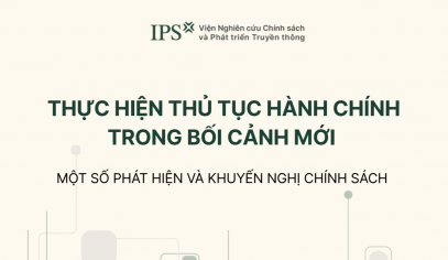 Thực hiện thủ tục hành chính trong bối cảnh mới: Một số phát hiện và khuyến nghị chính sách